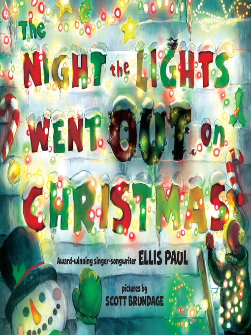 Title details for The Night the Lights Went Out on Christmas by Ellis Paul - Available